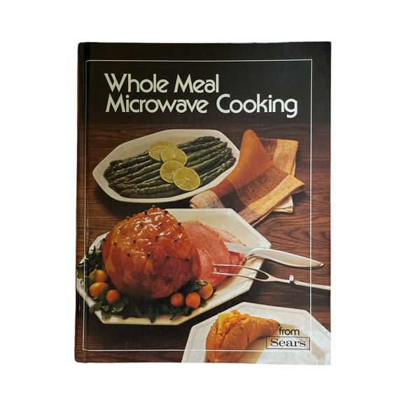 Whole Meal Microwave Cooking – a Cookbook From Sears - Picture 11 of 11